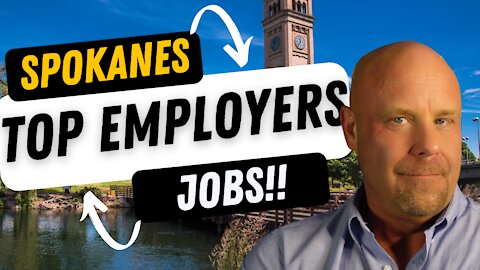 5 Biggest Employers In Spokane | Employment Outlook | Jobs!!