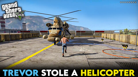 TREVOR STOLE A HELICOPTER I GTAV GAMEPLAY