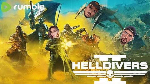 HellDivers 2 LiveStream W/Rance's Gaming Corner and SweetSunShine #RumbleTakeOver!
