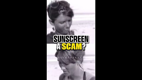 Sunscreen a Scam?