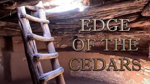 Edge of the Cedars [Plus Five Kiva Pueblo and Nations Natural Bridge] - BLM (Monticello) / Blanding