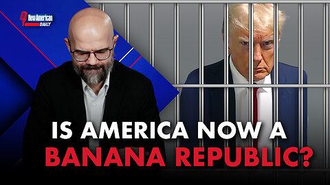 New American Daily | Have We Become A Banana Republic?