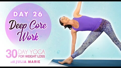 Yoga for Weight Loss Agility Flow ♥ Essential Core & Abs Workout | 30 Day Yoga w/ Julia Marie Day 26