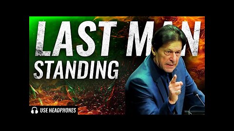 Last Man Standing" | Imran Khan Tribute | Goosebumps!! #imran khan best speech