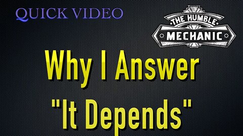 Why I Answer Car Questions with "It Depends"
