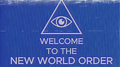 A Message From the New World Order!