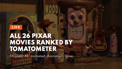 All 26 Pixar Movies Ranked by Tomatometer