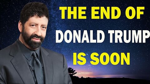 Jonathan Cahn 2024 THE END OF DONALD TRUMP IS SOON