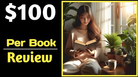 Make $100 for Each Book Review | Learn How to Earn Cash by Reading Books Online