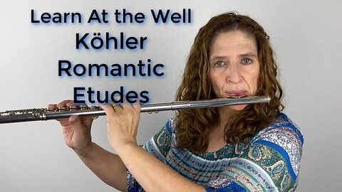 Learn Köhler Etudes No 6 Op 66 At the Well 25 Romantic Etudes