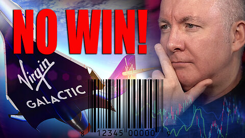 SPCE Stock -VIRGIN GALACTIC NO WIN! Martyn Lucas Investor