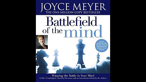 BATTLEFIELD OF THE MIND BY JOYCE MEYER AUDIO PART 7