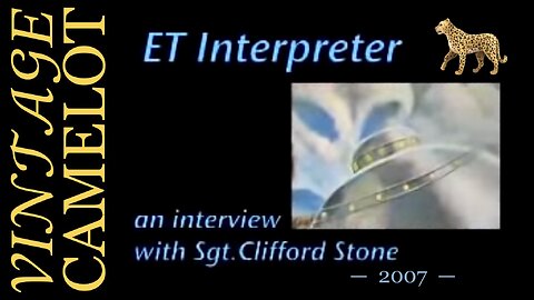 Vintage Camelot: Sergeant Clifford Stone Interview (2007) | PROJECT CAMELOT 🐆
