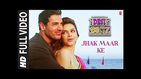 'Jhak Maar Ke Full Song Desi Boyz' - Deepika Padukone - John Abraham