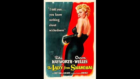 The Lady from Shanghai (1947) | Directed by Orson Welles