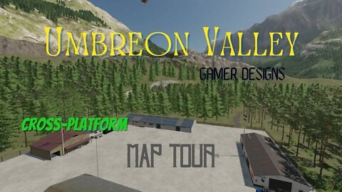 Umbreon Valley / Map Tour / Gamer Designs / FS22 / Forestry / LockNutz / Cross-Platform / Logging