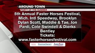Around Town 7/20/17: Faster Horses Festival