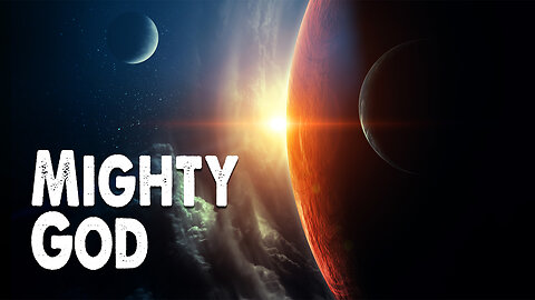 Mighty God (Worship Lyric Video)