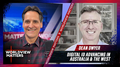 Dean Dwyer: Digital ID Advancing in Australia & the West