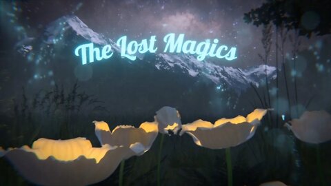 The Lost Magics - Episode 4