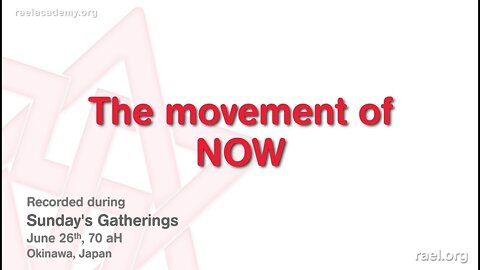 Maitreya Rael: The Movement of NOW (70-06-26)