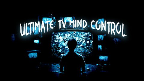 Ultimate TV Mind Control Documentary (Media Manipulation) - ODD TV
