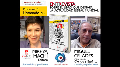 1. Llamando a... Mireya Machí, la editora del libro "Sin censura to you" - Miguel Celades - Ciencia y Espíritu