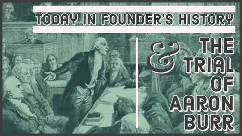 The Trial Of Aaron Burr