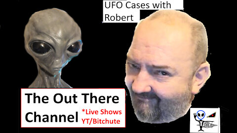 Robert talks UFOs I mean Offworld craft and Alien Abduction Cases and Topics- OT Chan Live-455