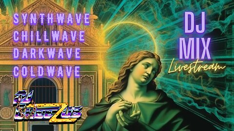 Synthwave Chillwave Darkwave Coldwave DJ Mix #13 Livestream with A.I. Visuals - Presented by DJ Cheezus