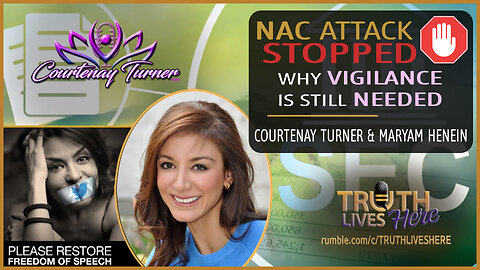 NAC Attack Stopped, Why Vigilance is Needed with Courtenay Turner