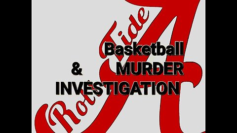 Bradon Miller & alabama basketball MURDER