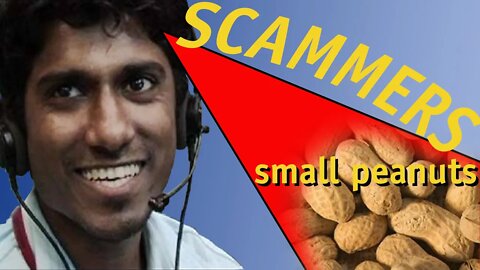 Scammer Obsessed With Small Peanuts