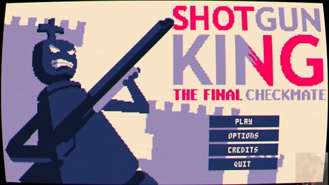 The Game Of Kings...Now With 1000% More Shotgun!