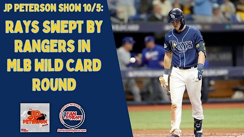JP Peterson Show 10/5: Rays Swept by Rangers in Wild Card Round | Florida Gators Report