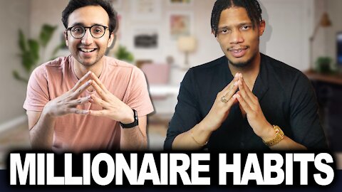 8 Habits That Made Me A Millionaire | Thoughts