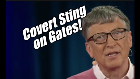 Covert Sting on Bill Gates! Fauci to Retire? B2T Show Jul 18, 2022