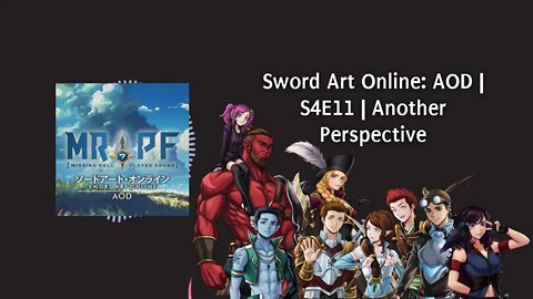 Sword Art Online: AOD | S4E11 | Another Perspective