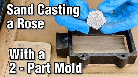 Sand Casting With A 2 Part Mold - Sand Casting Aluminum