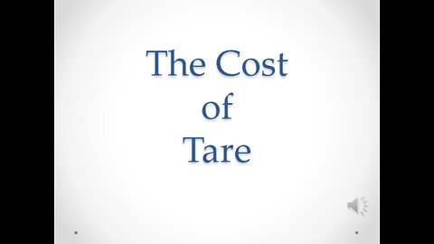 The Cost of Tare