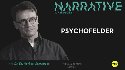 NARRATIVE #89 by Robert Cibis | Dr. Dr. Norbert Schwarzer