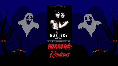 HORRORific Reviews Martyrs
