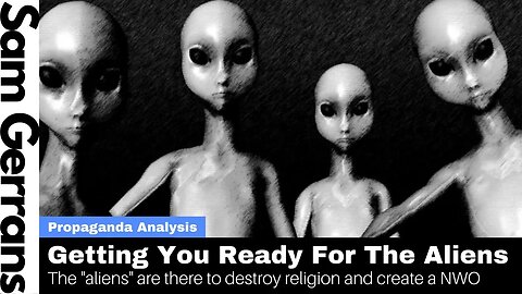 Getting You Ready For The Aliens: The Next Stage Of The Agenda Is Being Set Up Now