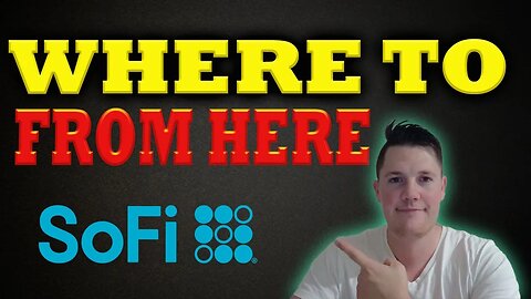 Where is SoFi Heading │ Calling out FUD │ SoFi Overview