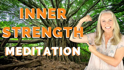 Inner Strength Meditation