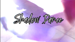 Shadow Dance