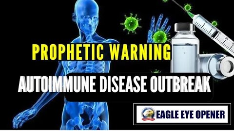 Prophetic Warning: Auto-immune Disease Outbreak is Coming!!! | @Hosanna E.E. David