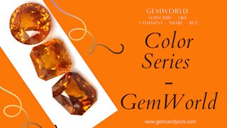 💎 GemWorld Color Series 🧡Orange: Why People Love or Hate the color Orange 🧡🧡?