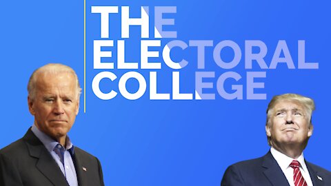 The Electoral College, Explained (Part 1)