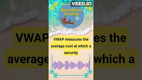 What is the VWAP?